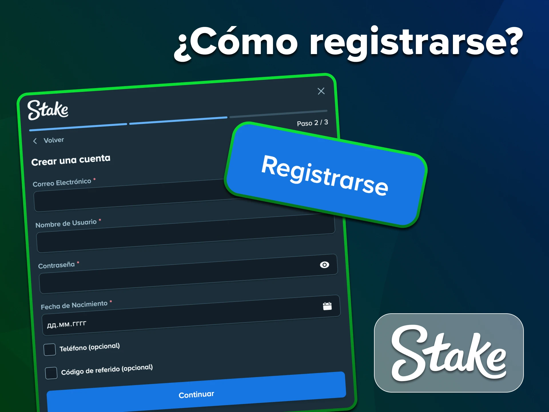 Sigue los pasos para crear tu propia cuenta en Stake.
